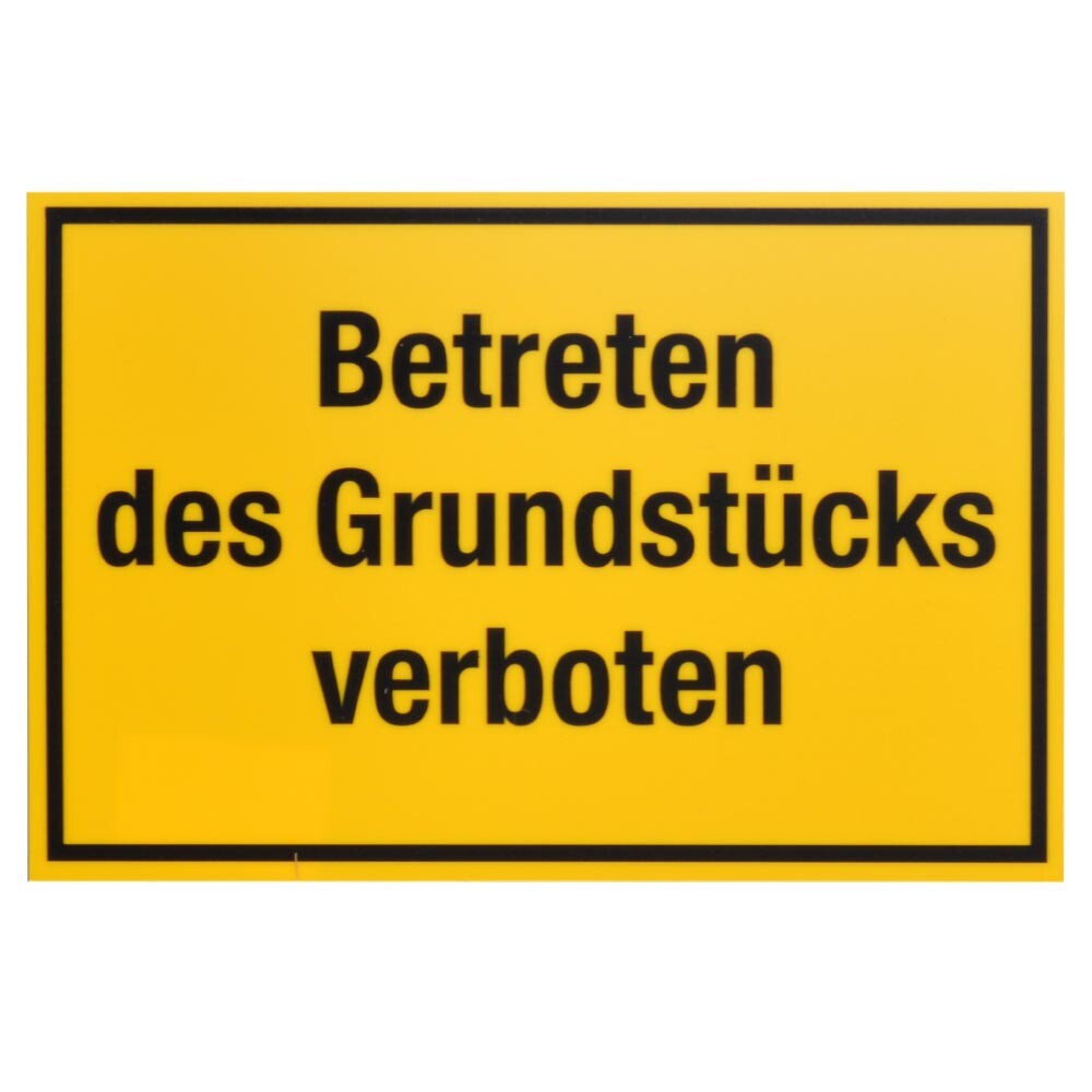 Schild Betreten des Grundst&uuml;cks verboten 300 x 200 mm